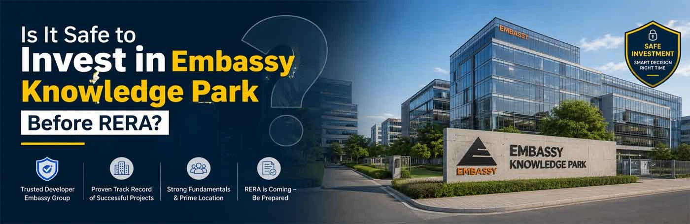 Embassy Knowledge Park RERA pending safe investment guide 2026